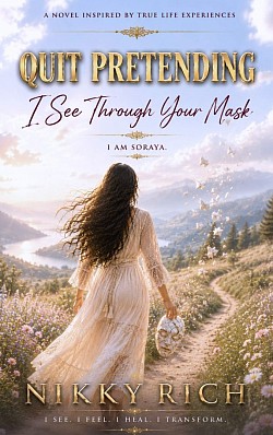 Quit Pretending: I See Through Your Mask  I am Soraya.  The students arrived at my Academy wearing masks they no longer knew they were wearing. I felt it in their energy, saw it in their shadows, and heard it in the words they carefully chose. As we moved deeper, family wounds surfaced, love revealed its mirages, and hidden truths began breaking through. Quit Pretending is my journey with those brave enough to face the person beneath the performance. Through mirrors, connection, boundaries, and release, the masks begin to fall. I could see through them from the beginning. The question was whether they were finally ready to see themselves. My story is inspired by the true-life experiences of the author.
